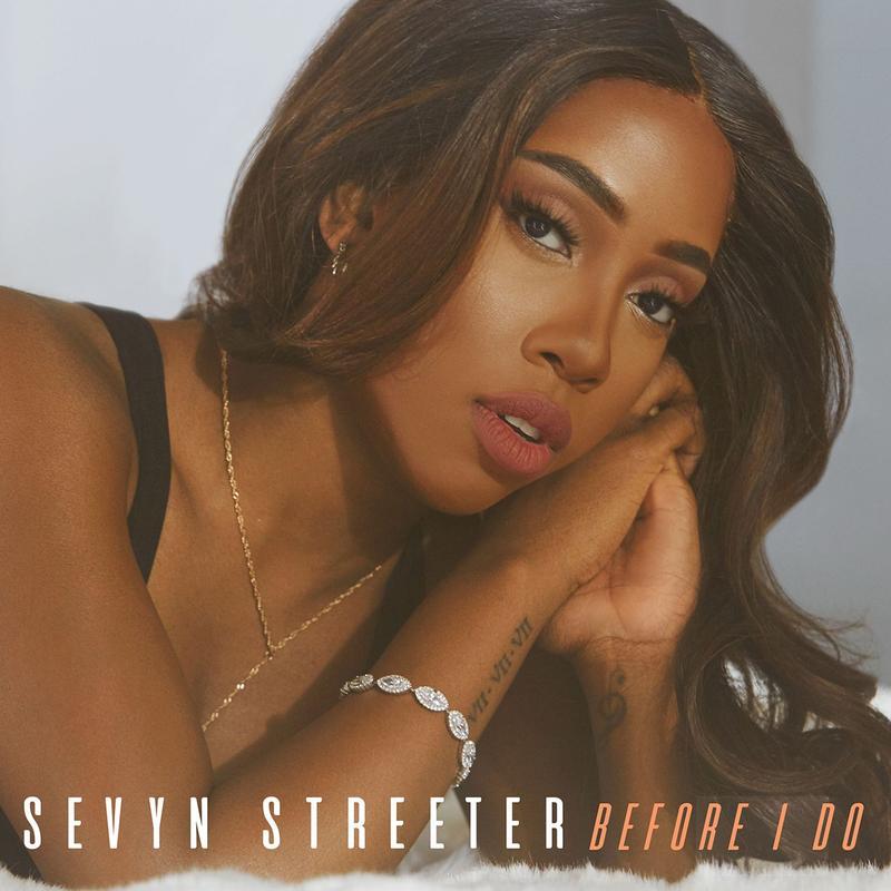 sevyn streeter《before i do》cd级无损44.1khz16bit