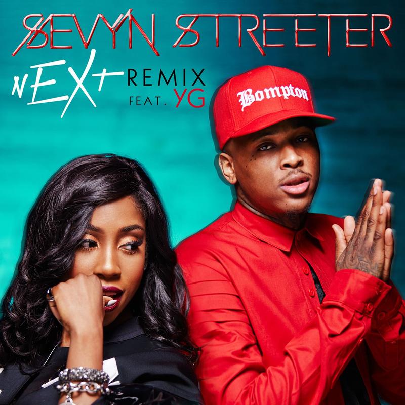 sevyn streeter《next feat. yg remix》cd级无损44.1khz16bit